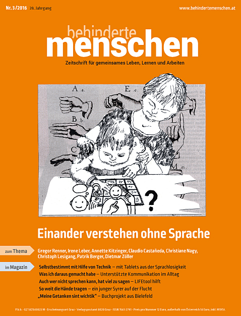 Titelbild der Zeitschrift BEHINDERTE MENSCHEN, Ausgabe 3/2016 "Einander verstehen ohne Sprache"