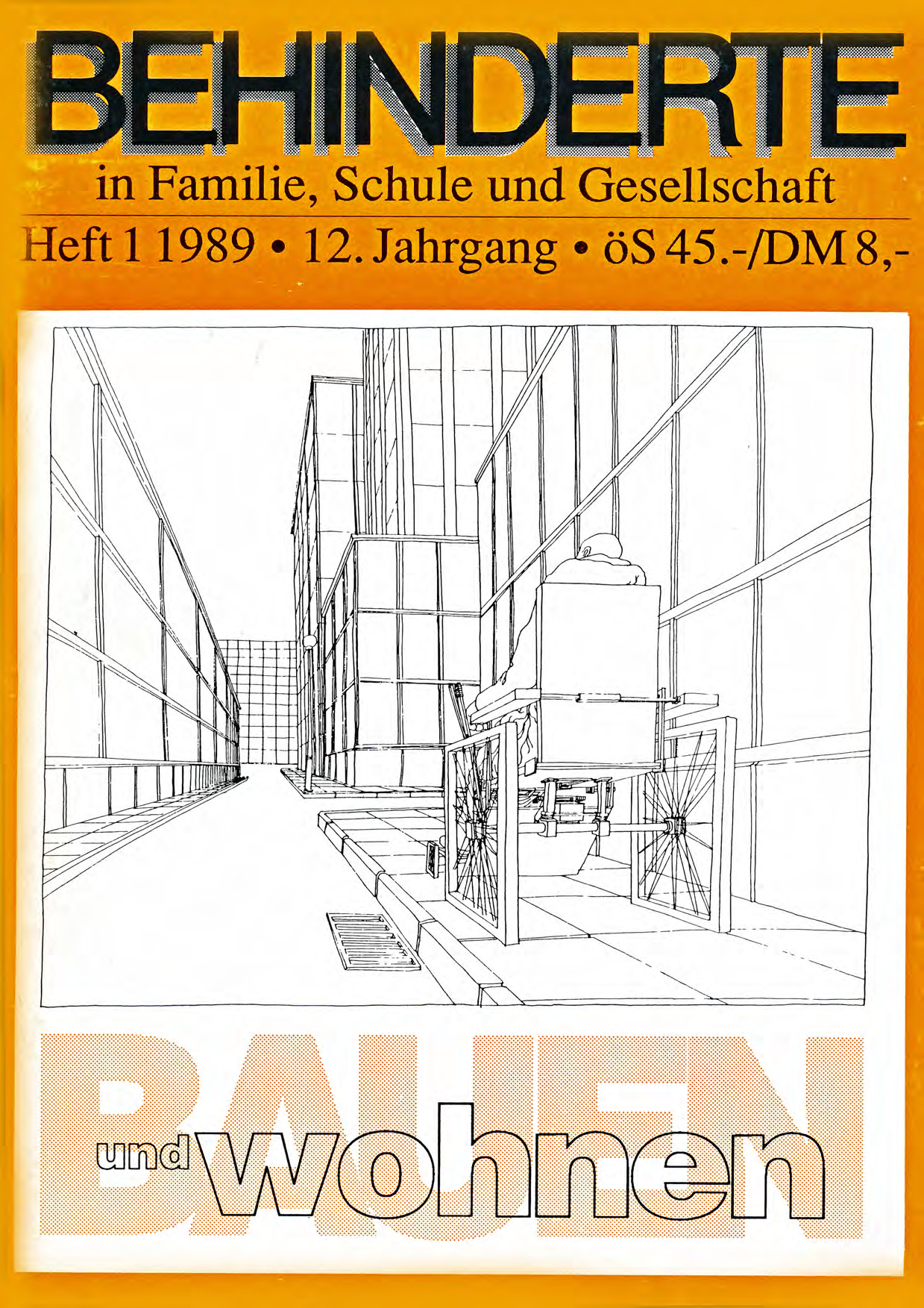 Titelbild der Zeitschrift BEHINDERTE MENSCHEN, Ausgabe 1/1989 "Bauen und Wohnen"