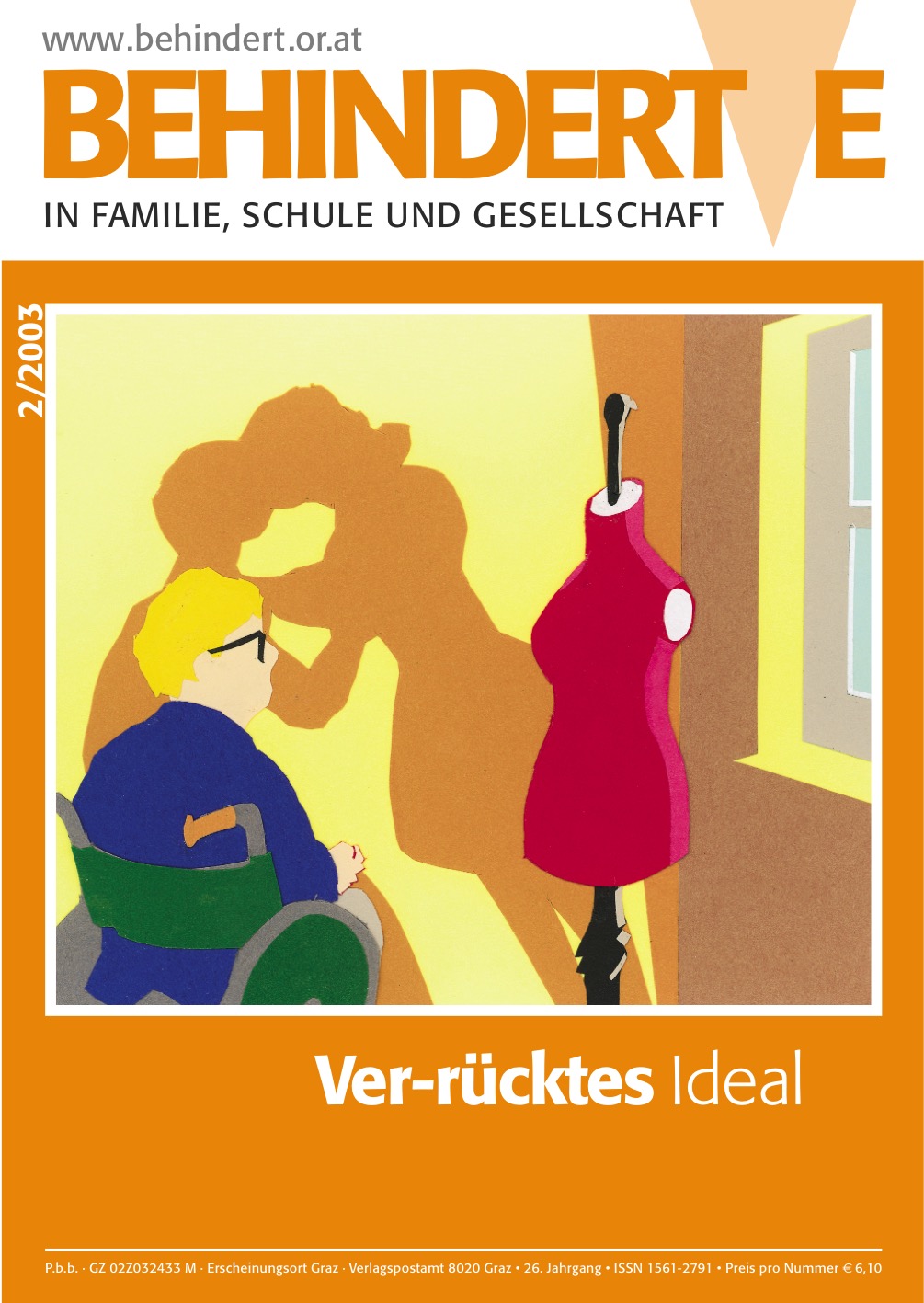 Titelbild der Zeitschrift BEHINDERTE MENSCHEN, Ausgabe 2/2003 "Ver-rücktes Ideal"