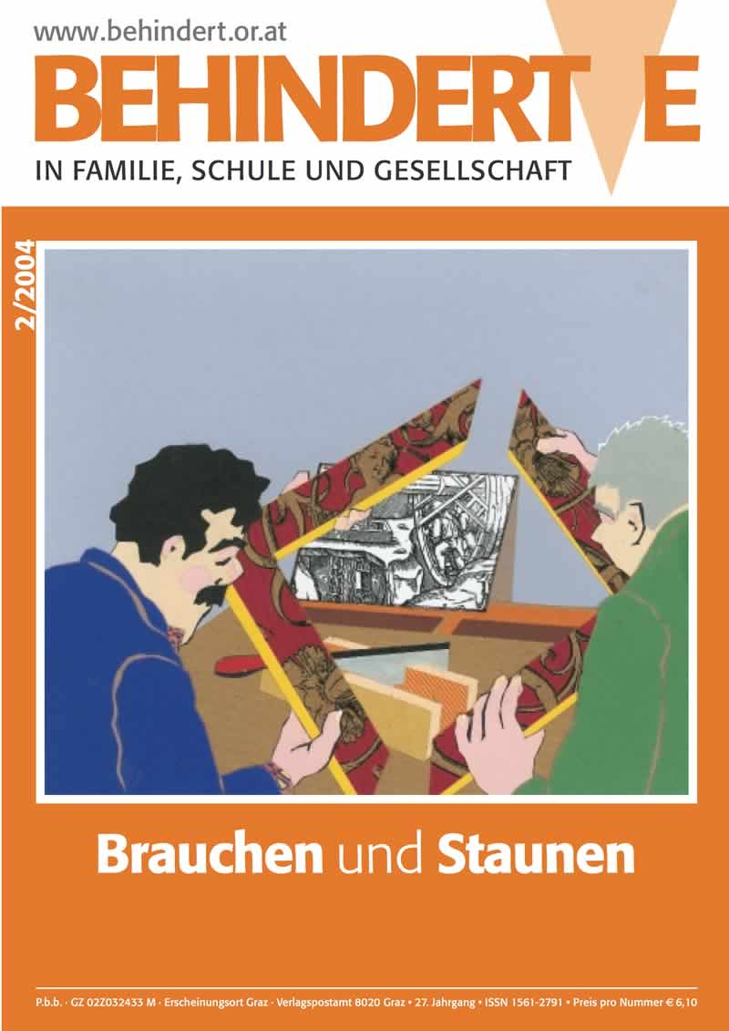Titelbild der Zeitschrift BEHINDERTE MENSCHEN, Ausgabe 2/2004 "Brauchen und Staunen"