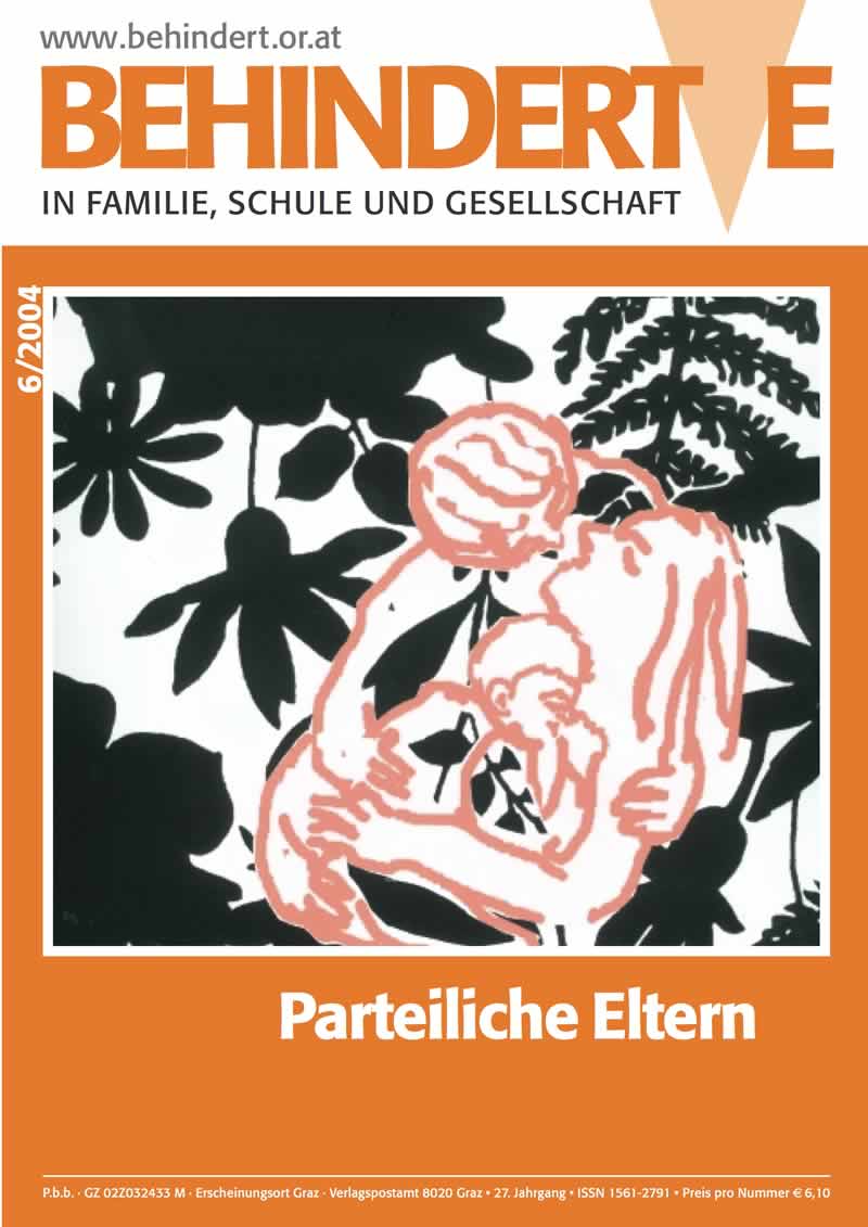 Titelbild der Zeitschrift BEHINDERTE MENSCHEN, Ausgabe 6/2004 "Parteiliche Eltern"