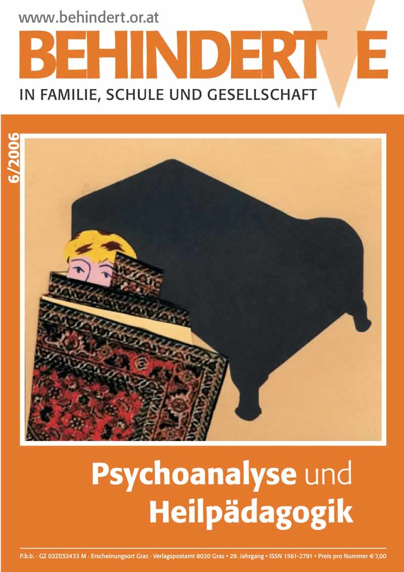 Titelbild der Zeitschrift BEHINDERTE MENSCHEN, Ausgabe 6/2006 "Psychoanalyse und Heilpädagogik"