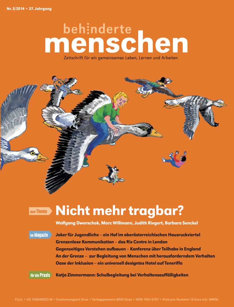 Titelbild der Zeitschrift BEHINDERTE MENSCHEN, Ausgabe 3/2014 "Nicht mehr tragbar?"